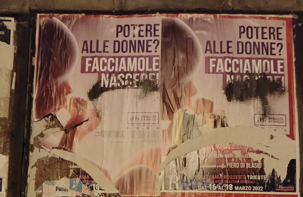 Aborto. Affissioni Pro & Vita Famiglia Trieste strappate e vandalizzate: «Blitz anti-democratici, vogliono tapparci la bocca!» 1